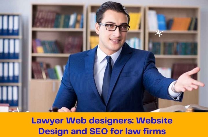 Lawyer Web designers: Website Design and SEO for law firms