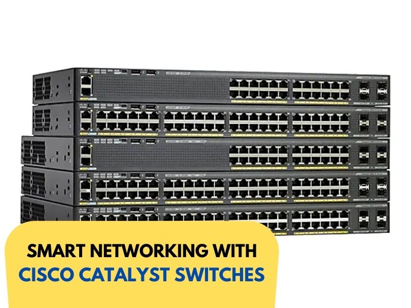 Cisco Catalyst Switches