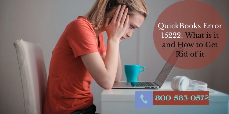 QuickBooks Error 15311: Reasons, Symptoms and Quick Solutions